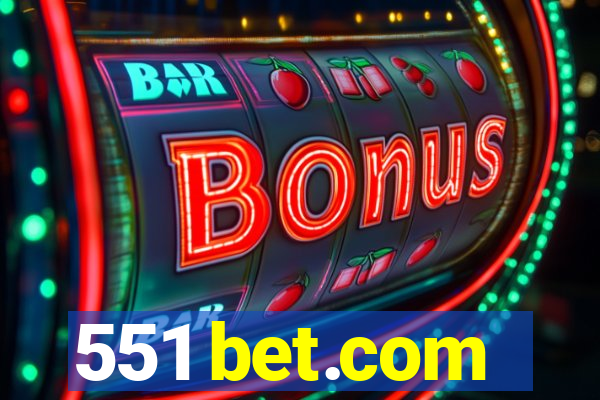 551 bet.com